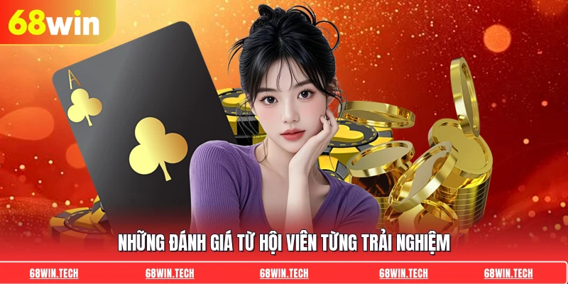 Những đánh giá từ hội viên từng trải nghiệm